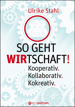 Buchtipp: So geht WIRTSCHAFT!