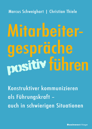 Buchtipp: Mitarbeitergespräche positiv führen