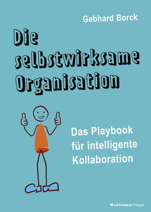 Buchtipp: Die selbstwirksame Organisation