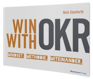 Buchtipp: WIN WITH OKR von Nick Stanforth