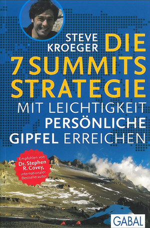 CAREERS LOUNGE Buchtipp: Steve Kroeger – die 7 Summits Strategie