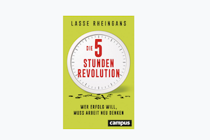 Buchtipp: Die 5-Stunden-Revolution
