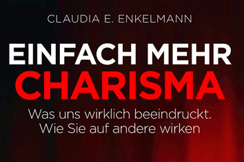 Buchtipp: Claudia E. Enkelmann – Einfach mehr Charisma